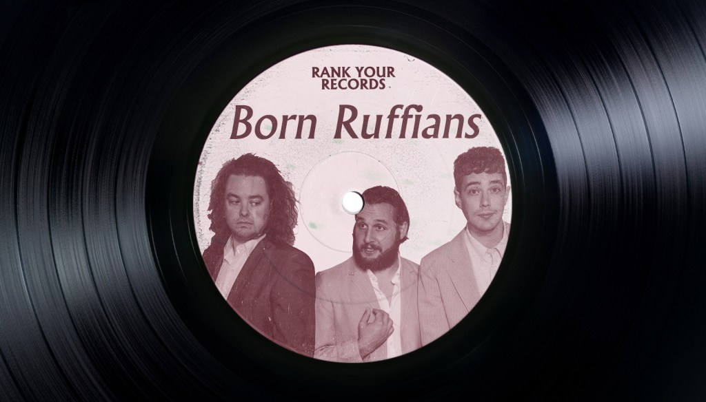 Rank Your Records: Luke Lalonde Looks Back at Born Ruffians’ Catalog