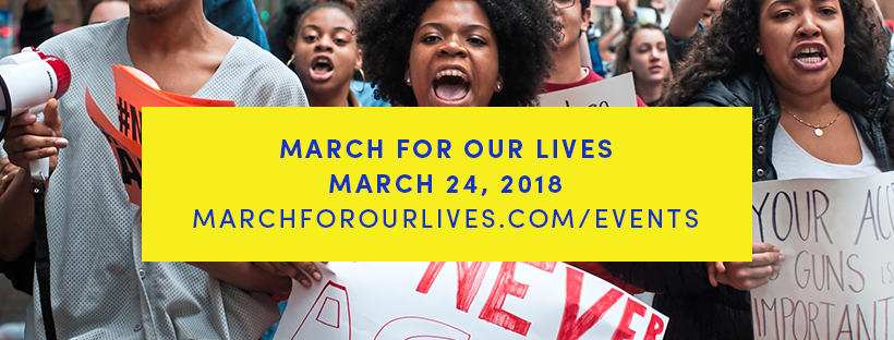 Everything You Need to Know to Prepare for the March for Our Lives