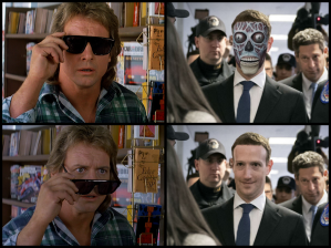 They Live Meme riffs on Mark Zuckerburg.