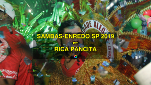 Rica Pancita julga os sambas-enredo do Carnaval de São Paulo 2019