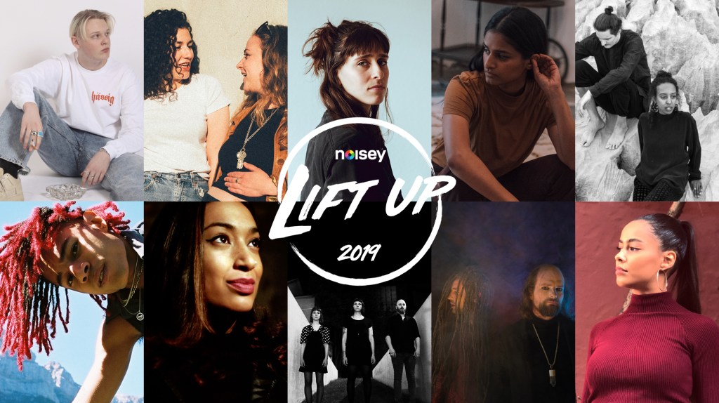 Noisey Lift Up 2019