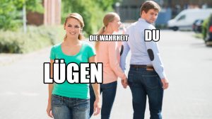 Lügen, die Wahrheit, Du