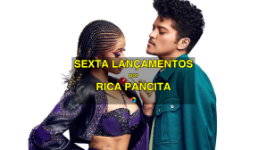 Rica Pancita analisa os lançamentos da sexta #107