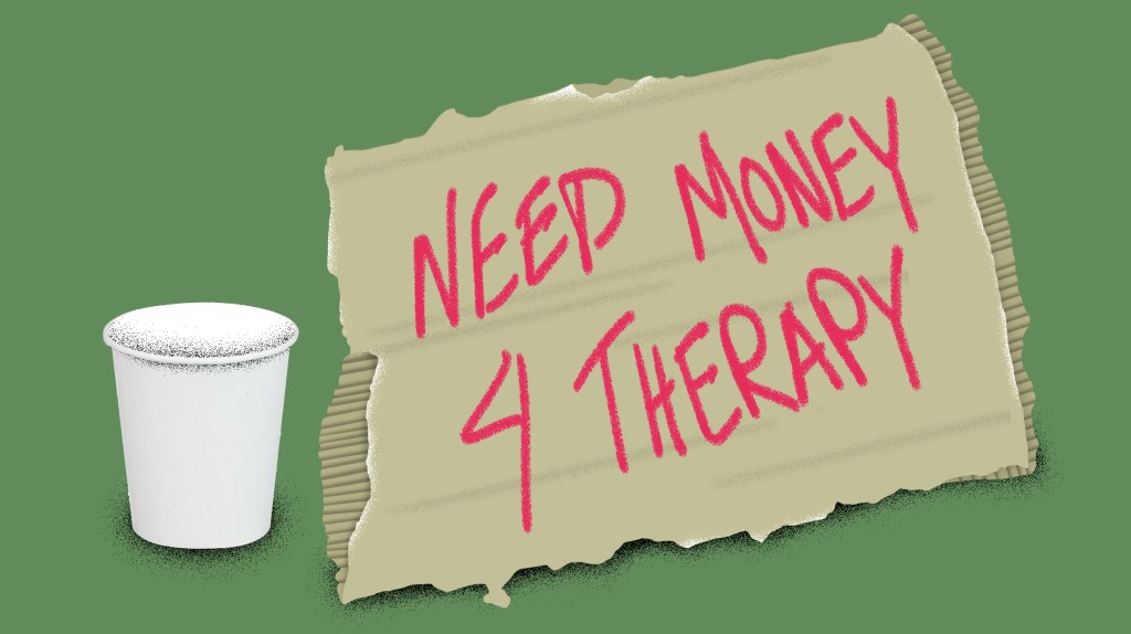 cardboard sign that reads 'need money for therapy'