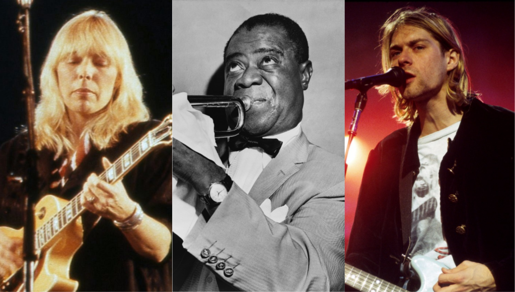 Joni Mitchell, Louis Armstrong, and Kurt Cobain