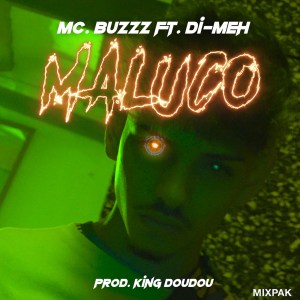 Maluco - Mc Buzzz