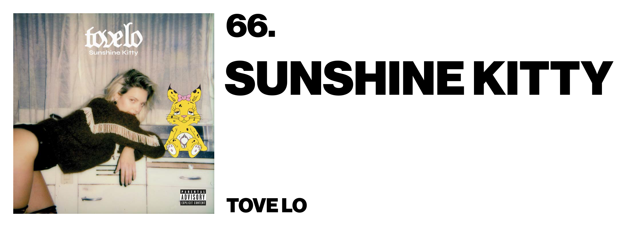 1575926524844-66-Tove-Lo-Sunshine-Kitty