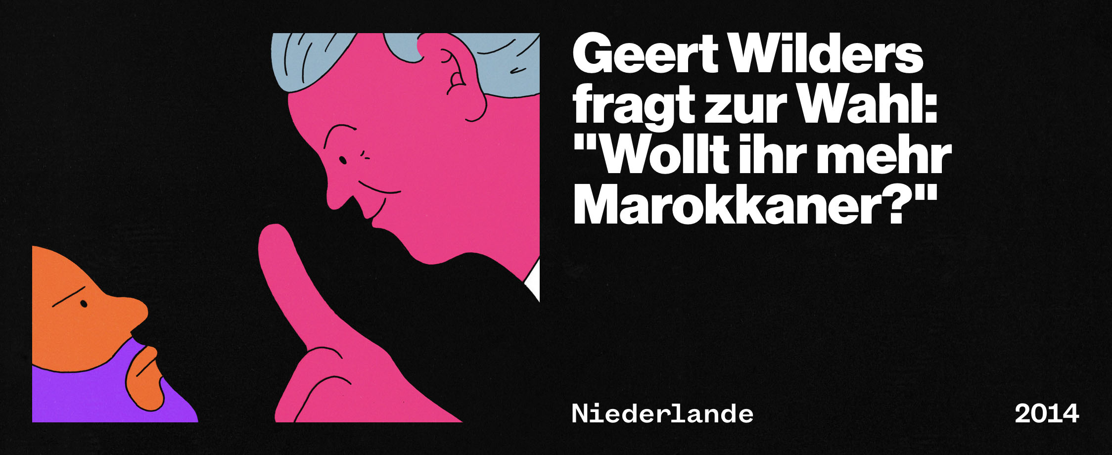 Geert Wilders fragt zur Wahl: