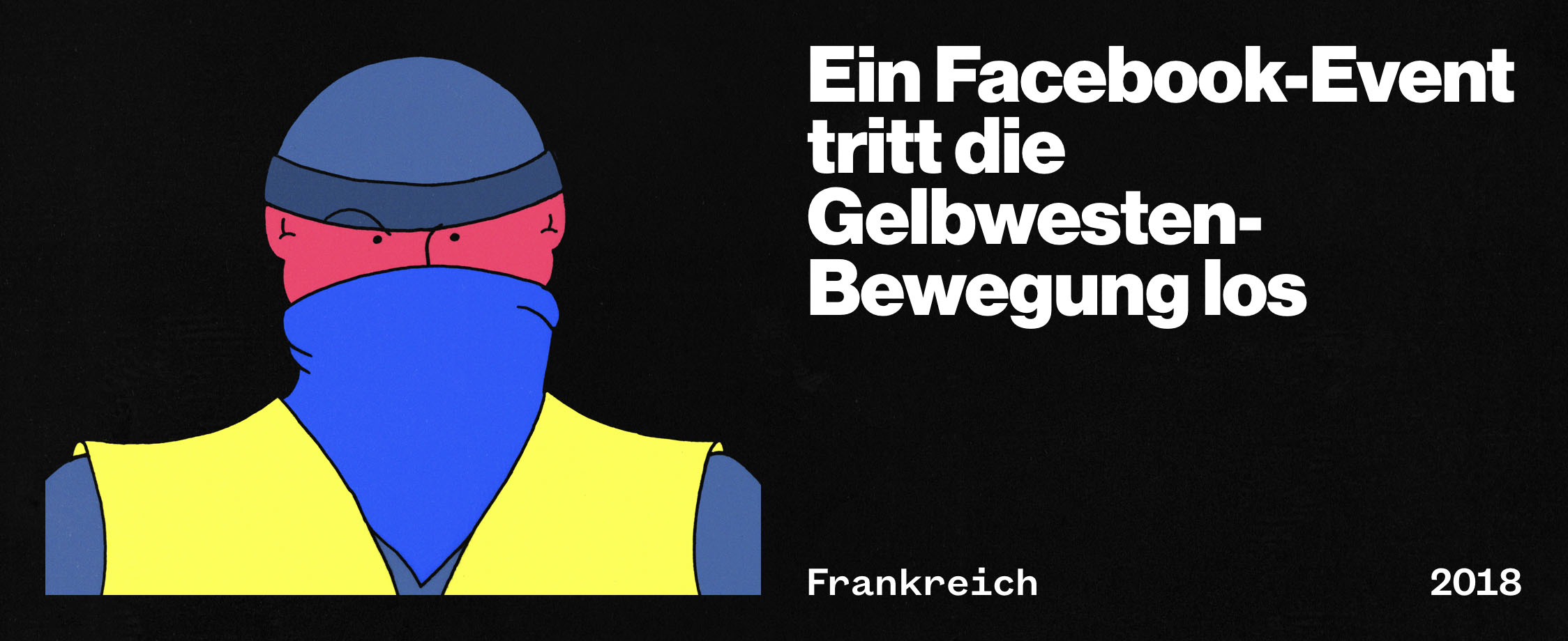 Ein Facebook-Event tritt die Gelbwesten-Bewegung los