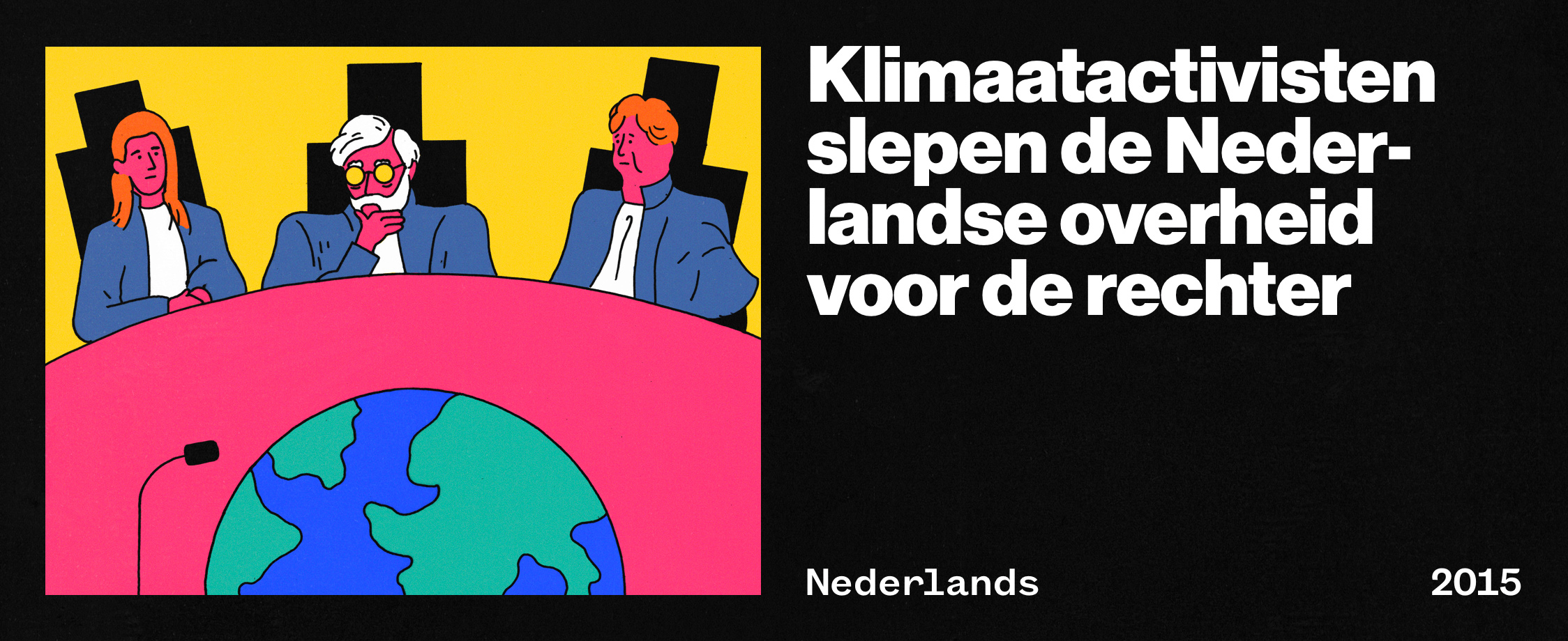 Klimaatactivisten slepen de Nederlandse overheid voor de rechter