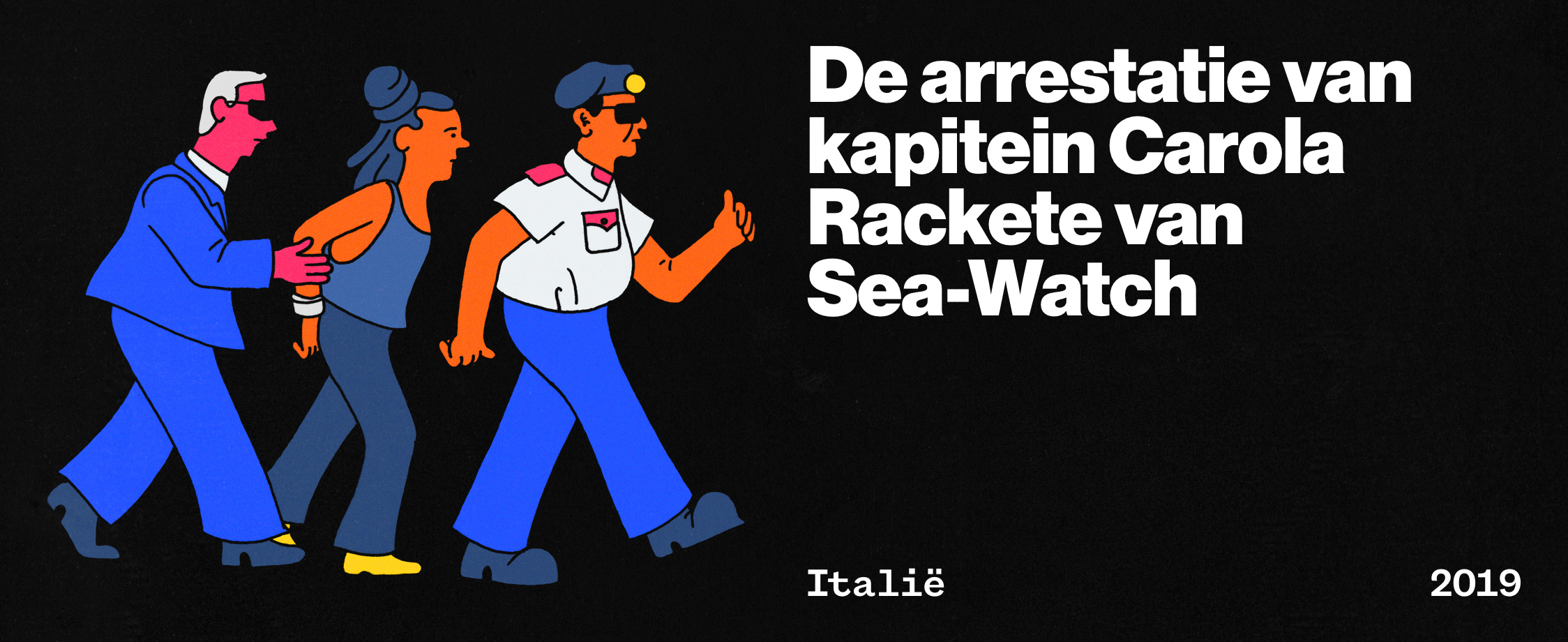 De arrestatie van kapitein Carola Rackete van Sea-Watch