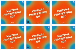 screenshot of instagram tagged page showing a 7-image slideshow that says "virtual protesting 101"