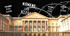 Belgian Federal Parliament Niemand is illegaal