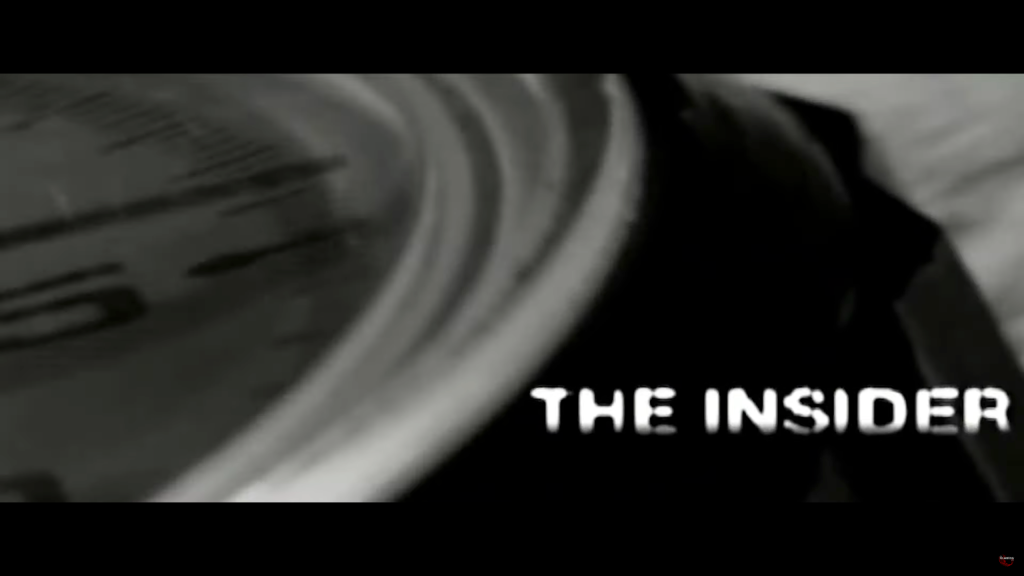 Titlescreen from The Insider - A watch set in the style of the 60 Minutes opening ticks behind the title "The Insider"