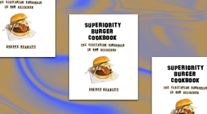 Can’t Get to Superiority Burger? Its Cookbook Is the Next Best Thing