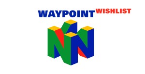 An image of the Nintendo 64 Logo with Waypoint Wishlist replacing the standard logo